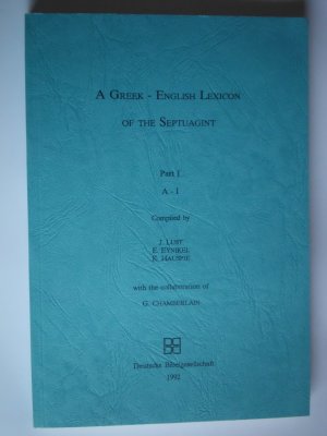 gebrauchtes Buch – A Greek-English Lexikon of the Septuagint Part I  A-I