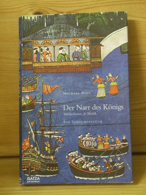 gebrauchtes Buch – Michael Roes – "Madschnun al-Malik - Der Narr des Königs" Ein Schelmenstück