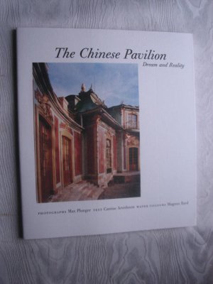 gebrauchtes Buch – Arvidsson, Catrine // Plunger – The Chinese Pavilion: Dream and Reality