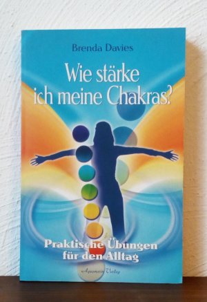 Wie stärke ich meine Chakras