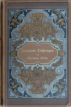 antiquarisches Buch – Hermann Hölty – Gesammte Dichtungen von Hermann Hölty