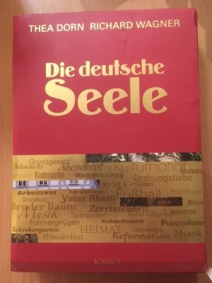 gebrauchtes Buch – Dorn, Thea; Wagner – Die deutsche Seele - Schmuckausgabe mit CD