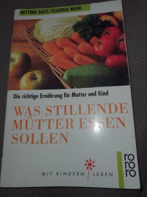 Was stillende Mütter essen sollen