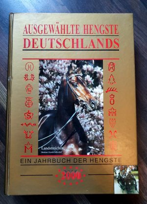 Ausgewählte Hengste Deutschlands 2000/01. Ein Jahrbuch der Hengste.