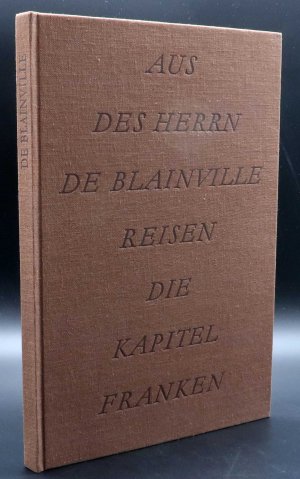 gebrauchtes Buch – Dr. Adolf Schwammberger  – Aus des Herrn de Blainville Reisen durch Holland, Deutschland, die Schweiz und Italien.