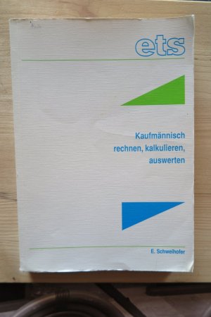 Kaufmännisch rechnen, kalkulieren, auswerten.