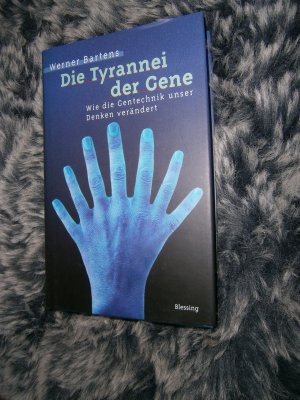 gebrauchtes Buch – Werner Bartens – Tyrannei der Gene