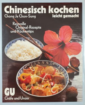 Chinesisch kochen - leicht gemacht