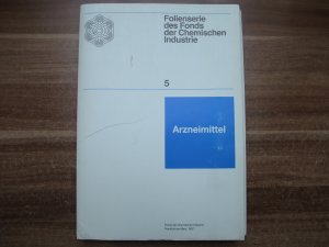 Folienserie des Fonds der Chemischen Industrie 5. Arzneimittel