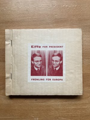 Eiffe for President. Frühling für Europa. Surrealismen zum Mai 68