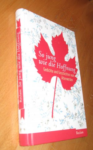 gebrauchtes Buch – Andrea Wüstner – So jung wie die Hoffnung: Gedichte und Geschichten vom Älterwerden Gedichte und Geschichten vom Älterwerden