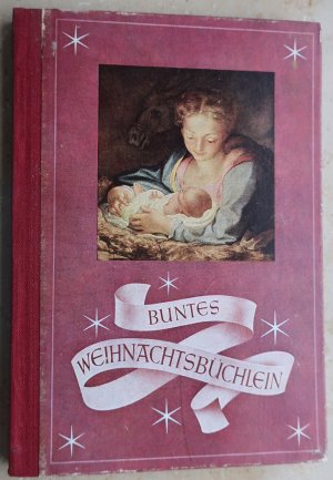 antiquarisches Buch – P.Hugo Lang – Buntes Weihnachtsbüchlein
