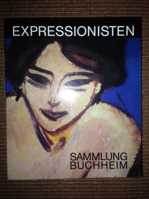 gebrauchtes Buch – Buchheim, Lothar-Günther  – Expressionisten Sammlung Buchheim +signiert von Buchheim