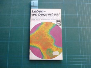 Leben - wo beginnt es? [humboldt taschenbuch 149]