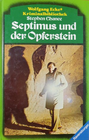 gebrauchtes Buch – Stephen Chance – SEPTIMUS  UND  DER  OPFERSTEIN