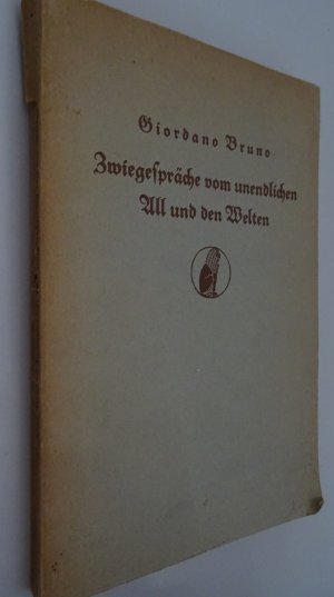 Zwiegespräche vom unendlichen All und den Welten. Ins Deutsche übertragen von Ludwig Kuhlenbeck (1892)