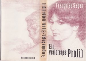 Francoie Sagan ***EIN VERLORENES PROFIL ***Roman ***geb. Buch mit Schutzumschlag