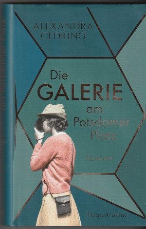 gebrauchtes Buch – Alexandra Cedrino – Die Galerie am Potsdamer Platz