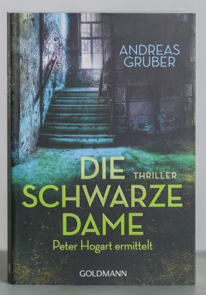 gebrauchtes Buch – Andreas Gruber – Die schwarze Dame: Peter Hogart ermittelt: Thriller