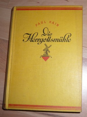 Die Herrgottsmühle