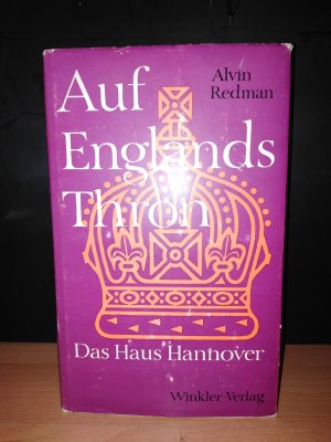 antiquarisches Buch – Alvin Redman – Auf Englands Thron. Das Haus Hannover