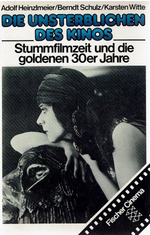 Die Unsterblichen des Kinos / Band 1: Stummfilmzeit und die goldenen 30er Jahre (ISBN 9789028605121)