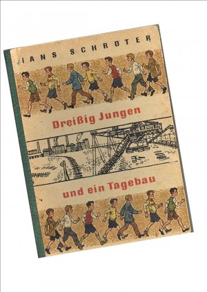 Dreißig Jungen und ein Tagebau