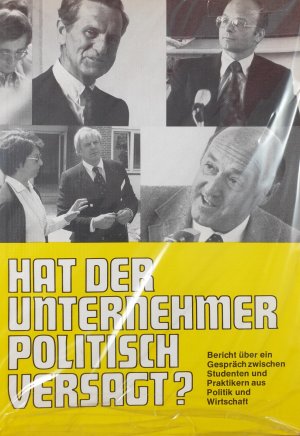 gebrauchtes Buch – Hat der Unternehmer politisch versagt?