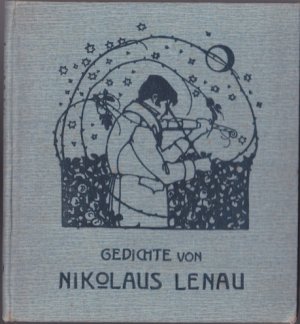 Ausgewählte Gedichte von Nikolaus Lenau., Bilder von Hugo Steiner-Prag. Texte gesichtet von Hans Fraungruber.