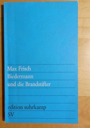 gebrauchtes Buch – Max Frisch – Biedermann und die Brandstifter - Ein Lehrstück ohne Lehre. Mit einem Nachspiel