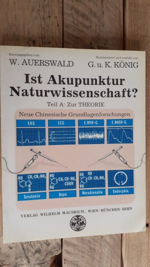 gebrauchtes Buch – Auerswald, Wilhelm; König – Ist Akupunktur Naturwissenschaft?