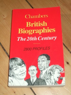 Chambers British Biographies   ___   The 20th Century