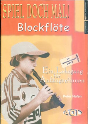 Spiel doch mal! Blockflöte, m. Audio-CD ohne Tabulaturstempel