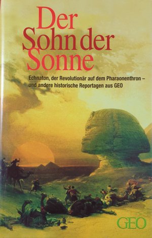 gebrauchtes Buch – Gaede, Peter M – Der Sohn der Sonne