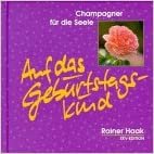 Auf das Geburtstagskind! Champagner für die Seele - unbenutzt