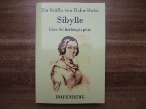 gebrauchtes Buch – Ida Gräfin von Hahn-Hahn – Sibylle - Eine Selbstbiographie