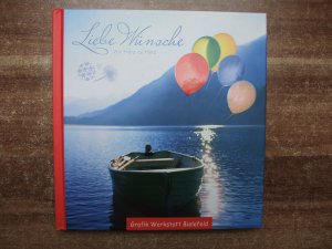 gebrauchtes Buch – Liebe Wünsche - Von Herz zu Herz