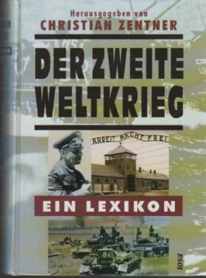 gebrauchtes Buch – Christian Zentner – Der Zweite Weltkrieg