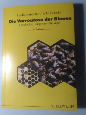 Die Varroatose der Bienen, Geschichte, Diagnose, Therapie