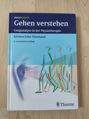 Gehen verstehen - Ganganalyse in der Physiotherapie