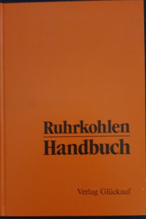 Ruhrkohlen-Handbuch, Steinkohle, Internationale Kennwerte Kohle, Handbuchreihe Energie