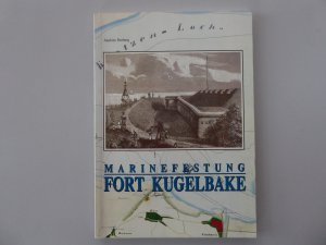 Marinefestung Fort Kugelbake