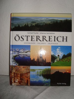 Österreich - Entdecken - Erleben - Erinnern