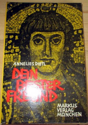 antiquarisches Buch – Annelies Dietl – Dein bester Freund.