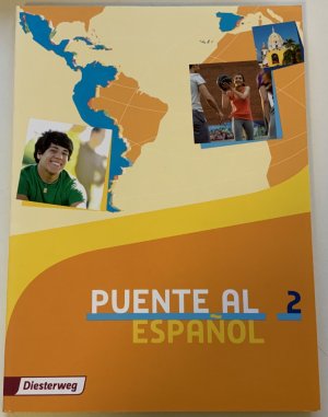 gebrauchtes Buch – Puente al Español / Puente al Español  2 . Lehrwerk für Spanisch als 3. Fremdsprache - Ausgabe 2014 / Schülerband 2