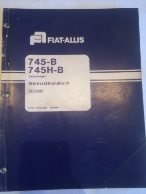 gebrauchtes Buch – VA – Fiat-Allis 745B 745H-B Gelenklader Werkstatthandbuch Getriebe