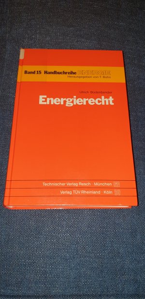 gebrauchtes Buch – Ulrich Büdenbender – Energierecht, Handbuchreihe Energie