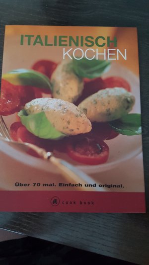 gebrauchtes Buch – Italienisch kochen