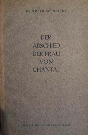 Der Abschied der Frau von Chantal - Mit Unterschrift des Autors