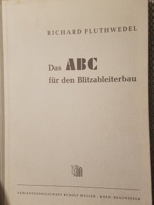 ABC Blitzableiterbau, 1953, antiquarisches Fachbuch, Blitzschutz, extrem selten!